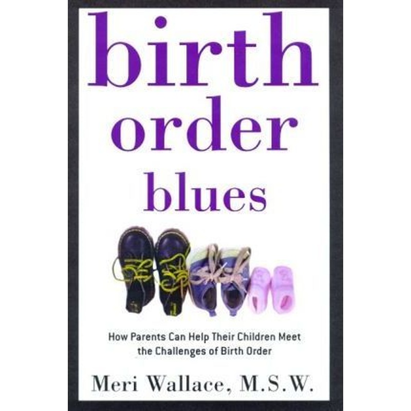 Birth Order Blues