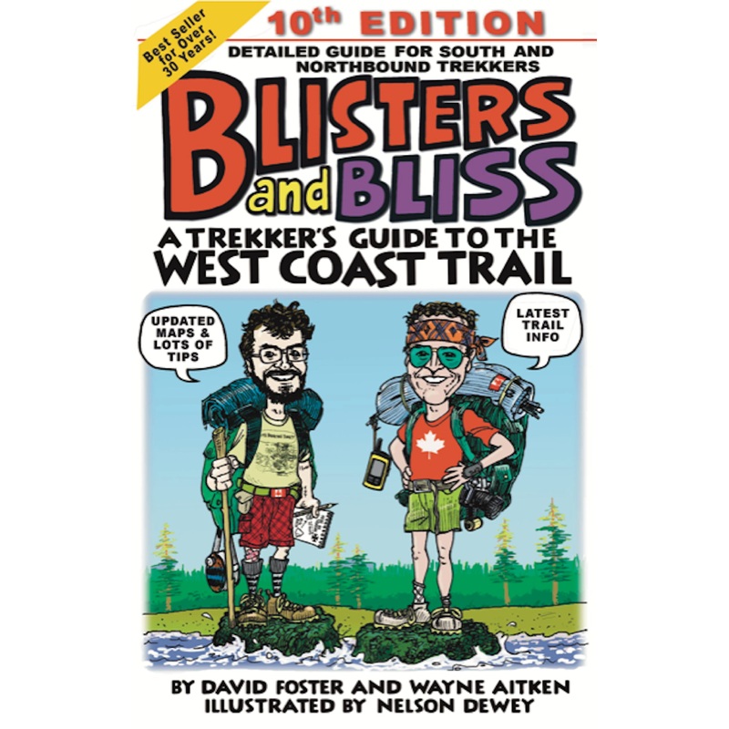 Blisters and Bliss: A Trekker's Guide to the West Coast Trail