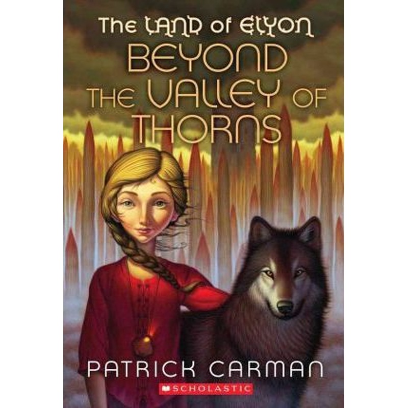 Beyond the Valley of Thorns (The Land of Elyon Book 2)
