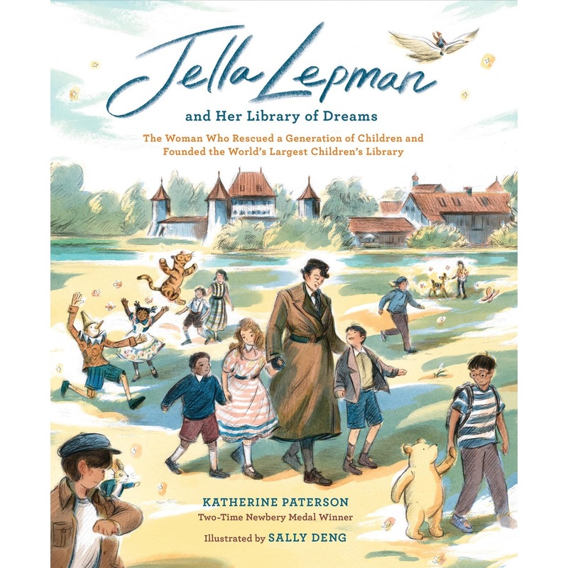 Jella Lepman and Her Library of Dreams: The Woman Who Rescued a Generation of Children and Founded the Worlds Largest Childrens Library