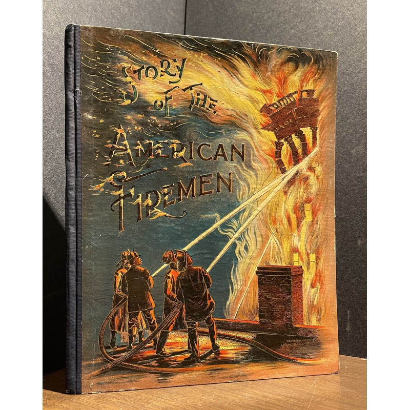 Story of the American Fireman