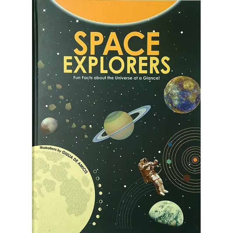 Space Explorers: Fun Facts About the Universe at a Glance! (Sale)